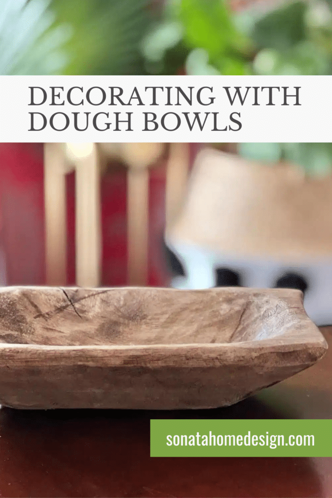 Decorating with dough bowls Pinterest pin.