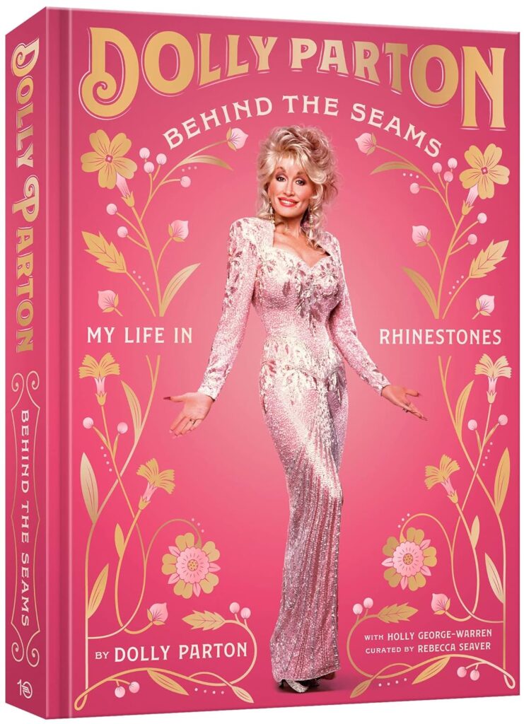 Dolly Parton's book "Behind the Seams"