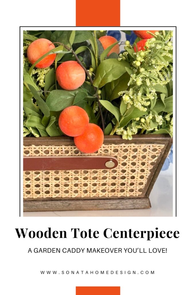 Wooden Tote Centerpiece - a Garden caddy Makeover